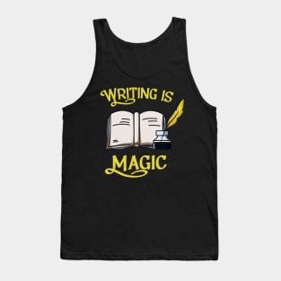 Writing Is Magic Author Poet Tank Top